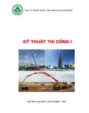 Bài giảng Kỹ thuật thi công 1 - ĐH Lâm Nghiệp