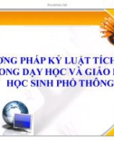 Phương pháp kỷ luật tích cực trong dạy học và giáo dục học sinh phổ thông: Chương 2