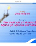 Bài giảng: Công nghệ khí (ThS. Hoàng Trọng Quang) - Chương 2