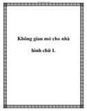 Không gian mở cho nhà hình chữ L