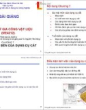 Bài giảng Nguyên lý gia công vật liệu: Chương 7 - TS. Nguyễn Trọng Hải