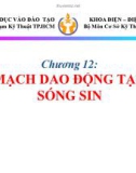 Bài giảng Cơ sở kỹ thuật điện: Chương 12 - Trường ĐH Sư Phạm Kỹ Thuật TP.HCM