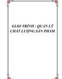 GIÁO TRÌNH : QUẢN LÝ CHẤT LƯỢNG SẢN