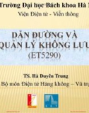 Bài giảng Dẫn đường và quản lý không lưu: Chương 8 - TS. Hà Duyên Trung