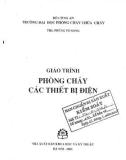 Giáo trình phòng cháy các thiết bị điện: Phần 1 - NXB Khoa học Kỹ thuật