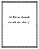 Lối đi trong nhà phân chia thế nào?