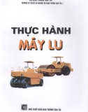 Sổ tay Thực hành máy lu: Phần 1