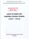 Ebook Lịch sử Đảng bộ phường Trưng Vương (1955-2015): Phần 1