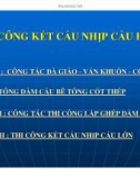 THI CÔNG KẾT CẤU NHỊP CẦU BÊ TÔNG CỐT THÉP - PHẦN 1