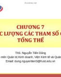 Bài giảng Thống kê ứng dụng trong kinh doanh: Chương 7 - ThS. Nguyễn Tiến Dũng