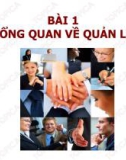 Bài giảng Quản trị học - Bài 1: Tổng quan về quản lý