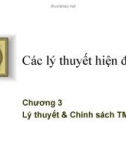 Chương 3: Lý thuyết & Chính sách TM quốc tế