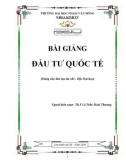 Bài giảng Đầu tư quốc tế - ĐH Phạm Văn Đồng