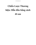 Chiến Lược Thương hiệu: Dẫn đầu bằng cách đi sau