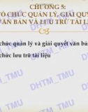 Bài giảng Quản trị văn phòng: Chương 5 - ĐH Thương mại