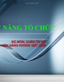 Chương 6: Chức năng tổ chức