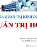 Bài giảng Quản trị học: Chương 2 - ThS. Bùi Thị Quỳnh Ngọc