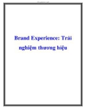 Brand Experience: Trải nghiệm thương hiệu