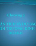 Bài giảng Quản trị chiến lược (ThS.Lê Thị Bích Ngọc) - Chương 2: Phân tích và dự báo môi trường kinh doanh