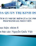 Bài thuyết trình Phân tích ưu nhược điểm của các phương pháp đánh giá nhân viên