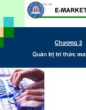 Chương 3 - Lý thuyết quản trị tri thức marketing