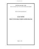 Giáo trình Phân tích hoạt động kinh doanh: Phần 1