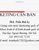 Bài giảng Marketing căn bản: Chương 1 - ThS. Trần Hải Ly