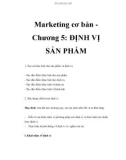 Marketing cơ bản Chương 5: ĐỊNH VỊ SẢN PHẨM