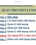 Bài giảng Quản trị chất lượng: Chương 6 - Xây dựng hệ thống chất lượng dựa trên ISO 9000