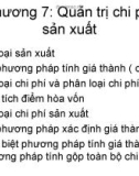 Bài giảng Nguyên lý quản trị kinh doanh (GV. Nguyễn Hải Sản) - Chương 7: Quản trị chi phí sản xuất