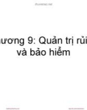 Bài giảng Nguyên lý quản trị kinh doanh: Chương 9 - Nguyễn Hải Sản