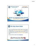 Bài giảng Quản trị logistics kinh doanh (Business logistics management) - Chương 1: Khái quát về quản trị logistics trong kinh doanh