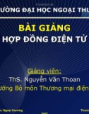 Bài giảng Hợp đồng điện tử - Ths.Nguyễn Văn Thoan