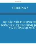 Bài giảng Dự báo kinh doanh - Chương 3