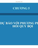 Bài giảng Dự báo kinh doanh - Chương 5