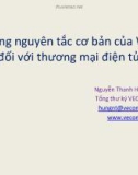 Bài giảng Những nguyên tắc cơ bản của WTO đối với thương mại điện tử - Nguyễn Thanh Hưng