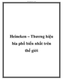 Heineken – Thương hiệu bia phổ biến nhất trên thế giới