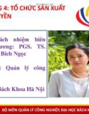 Bài giảng Quản lý công nghiệp: Chương 4.1 - TS. Trần Thị Bích Ngọc