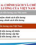 Bài giảng Trả công lao động trong doanh nghiệp - Chương 6: Chính sách và chế độ tiền lương của Việt Nam