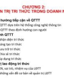 Bài giảng Quản trị tri thức - Chương 2: Quản trị tri thức trong doanh nghiệp (Năm 2022)