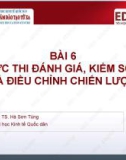 Bài giảng Quản trị chiến lược: Bài 6 - TS. Hà Sơn Tùng