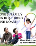 Bài giảng Tâm lý quản trị kinh doanh: Chương 5 - ĐH Thương Mại