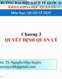 Bài giảng Khoa học quản lý - Chương 3: Quyết định quản lý