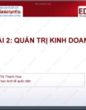 Bài giảng Quản trị kinh doanh: Bài 2 - Ths. Phan Thị Thanh Hoa