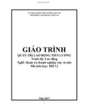 Giáo trình Quản trị lao động tiền lương (Nghề: Quản trị doanh nghiệp vừa và nhỏ) - Trường CĐ Cộng đồng Lào Cai