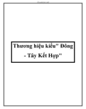 Thương hiệu kiểu Đông - Tây Kết Hợp