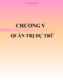 Bài giảng Quản trị tác nghiệp ( Đào Minh Anh) - Chương 5 Quản trị dự trữ