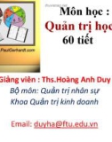 Bài giảng Quản trị học: Chương 1 - ThS. Hoàng Anh Duy