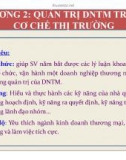 Bài giảng Quản trị doanh nghiệp thương mại - Chương 2: Quản trị doanh nghiệp thương mại trong cơ chế thị trường