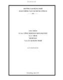 Giáo trình Công nghệ hàn kim loại màu - Nghề: Hàn - Trình độ: Cao đẳng nghề - CĐ Nghề Giao Thông Vận Tải Trung Ương II